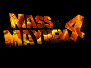Mass Mayhem 4