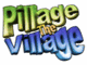 Pillage The Village