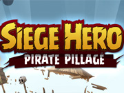 Siege Hero Pirate Pillage