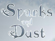 Sparks and Dust