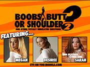 Boobs Butt or Shoulder 2