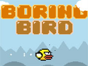 Boring Bird