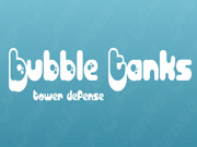 Bubble Tanks Tower Defense