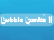 Bubble Tanks 2