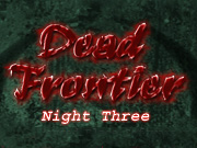 Dead Frontier Night Three