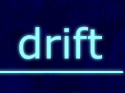 Drift