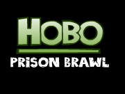 Hobo Prison Brawl