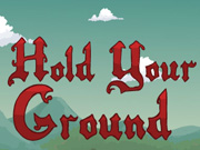 Hold Your Ground