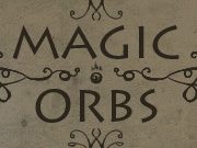 Magic Orbs