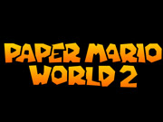 Paper Mario World 2