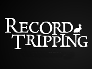 Record Tripping