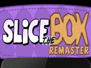 Slice the Box Remaster
