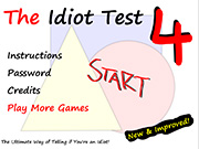 The Idiot Test 4