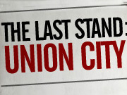 The Last Stand Union City