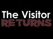 The Visitor Returns