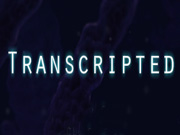 Transcripted