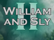 William and Sly 2